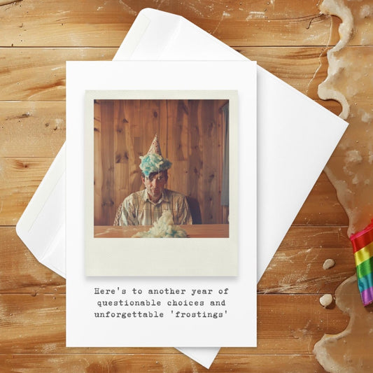 Here's to another year of questionable choices and unforgettable 'frostings' - Greeting card