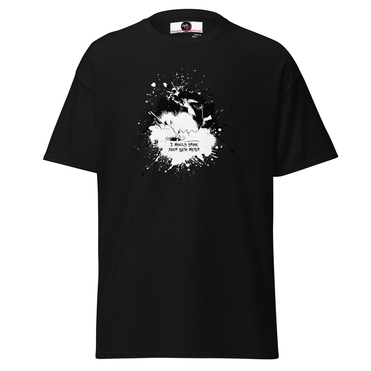 I'd Drink Your Bath Water - Classic Tee