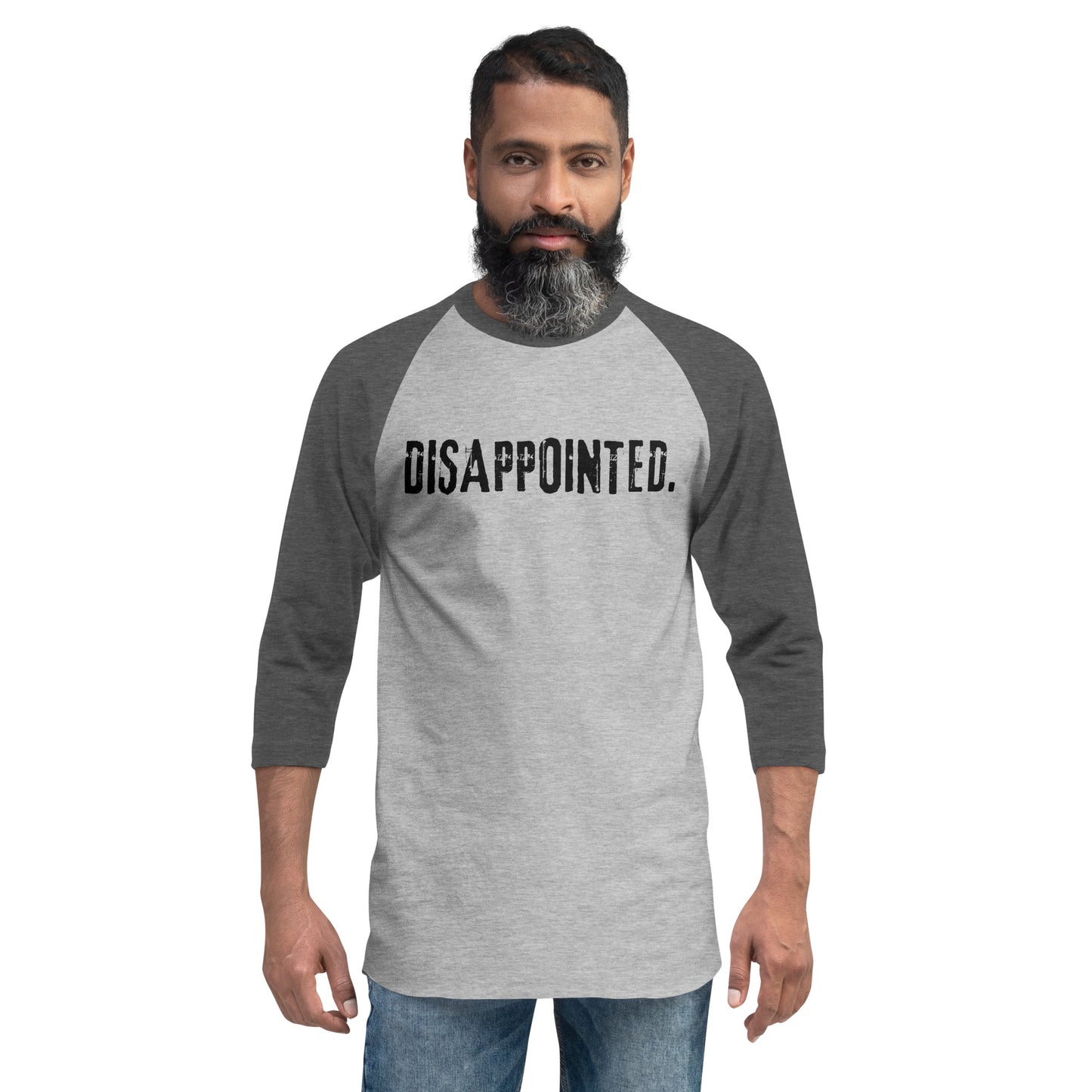 Disappointed - 3/4 sleeve raglan shirt