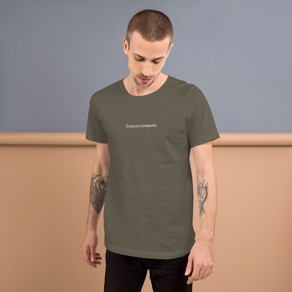Disappointment - Unisex t-shirt