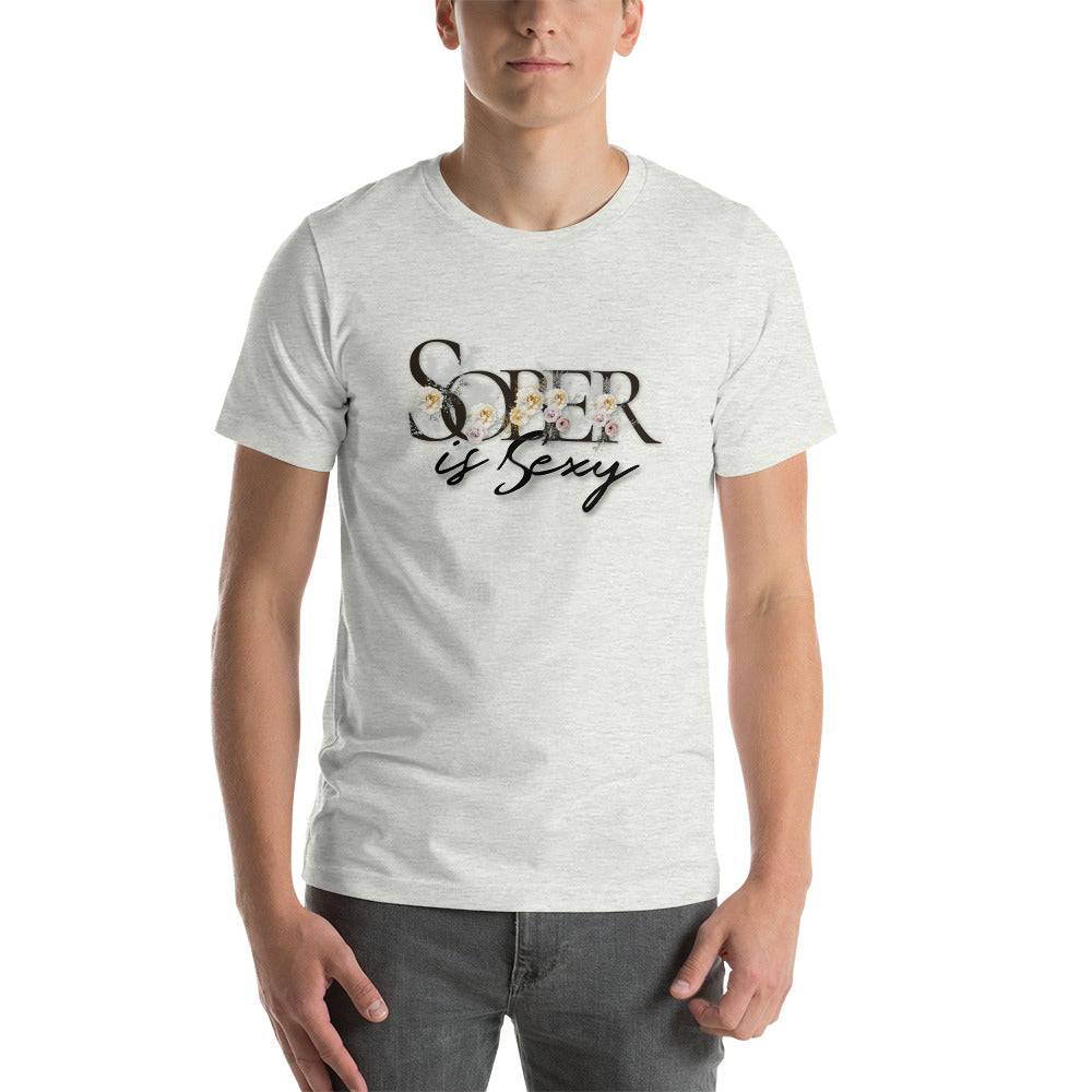 Sober is Sexy - Unisex t-shirt