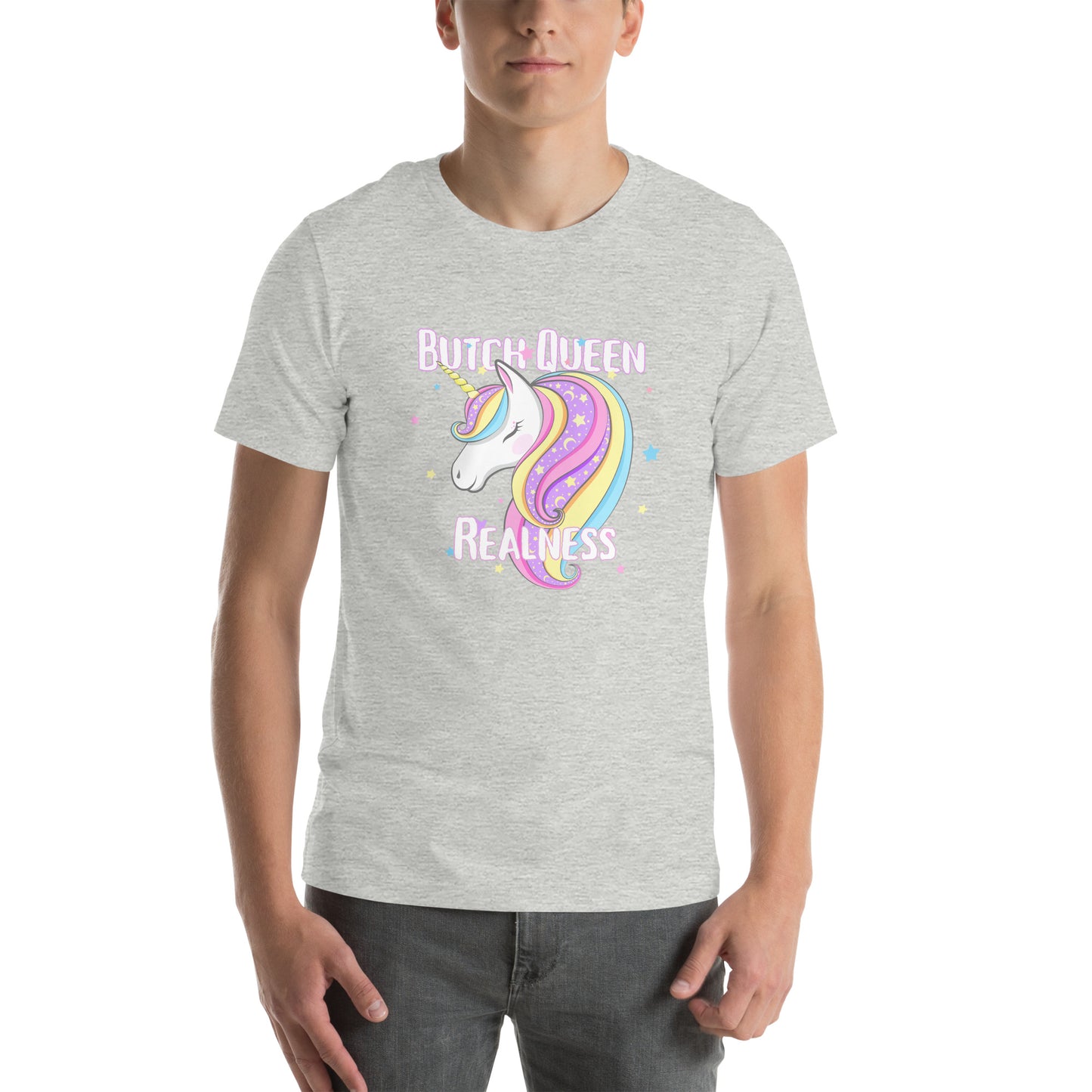 Butch Queen Realness Unicorn - Unisex t-shirt