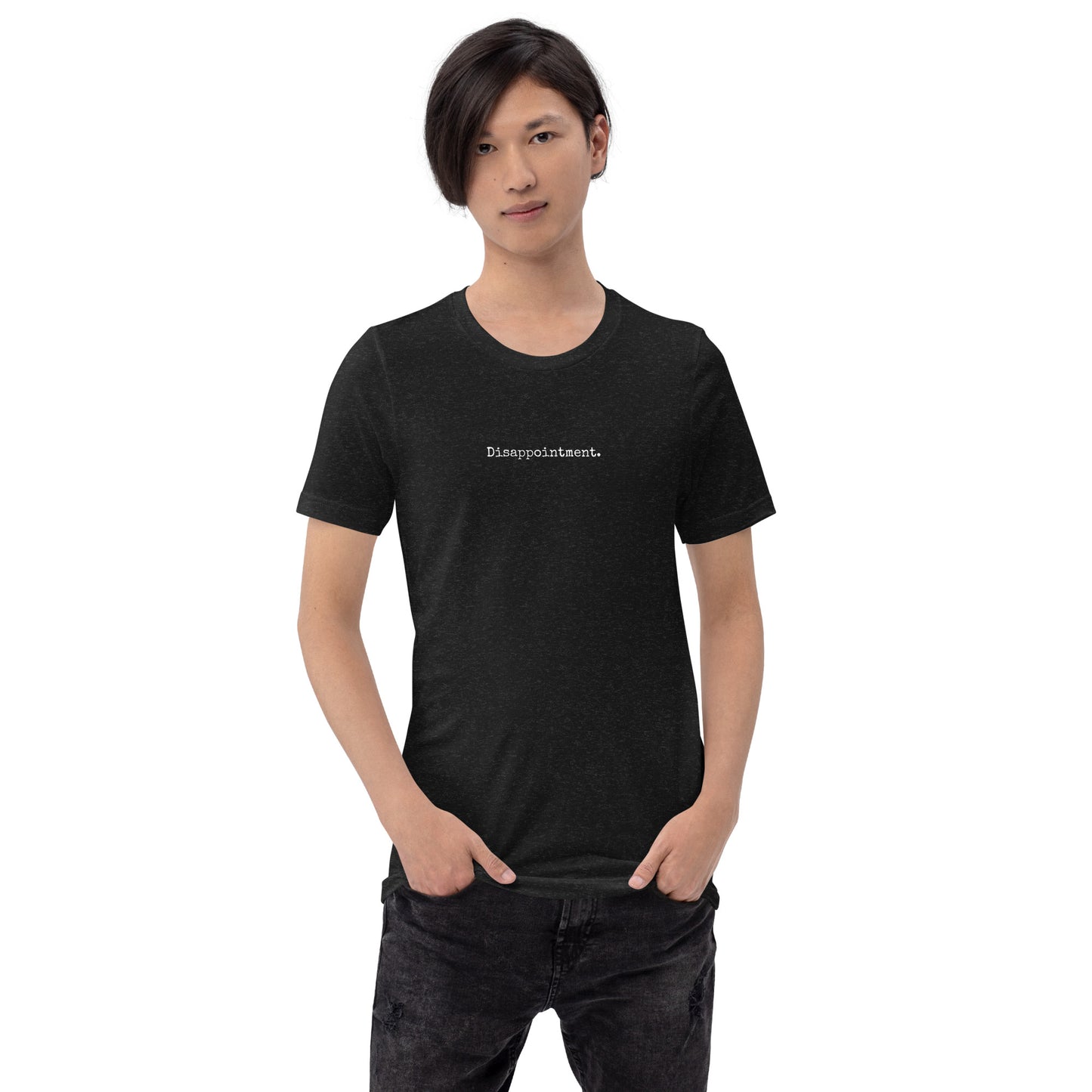 Disappointment - Unisex t-shirt