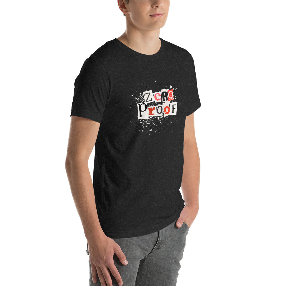 Zero Proof - Unisex t-shirt