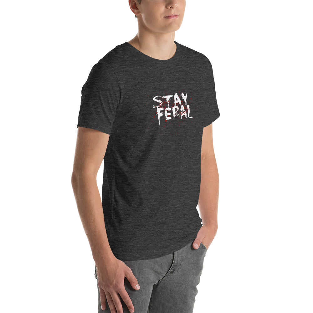 Stay Feral - Unisex t-shirt