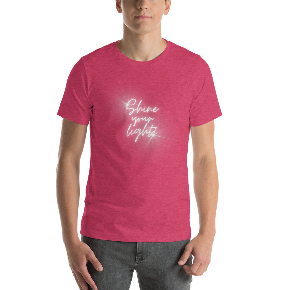 Shine Your Light - Unisex t-shirt