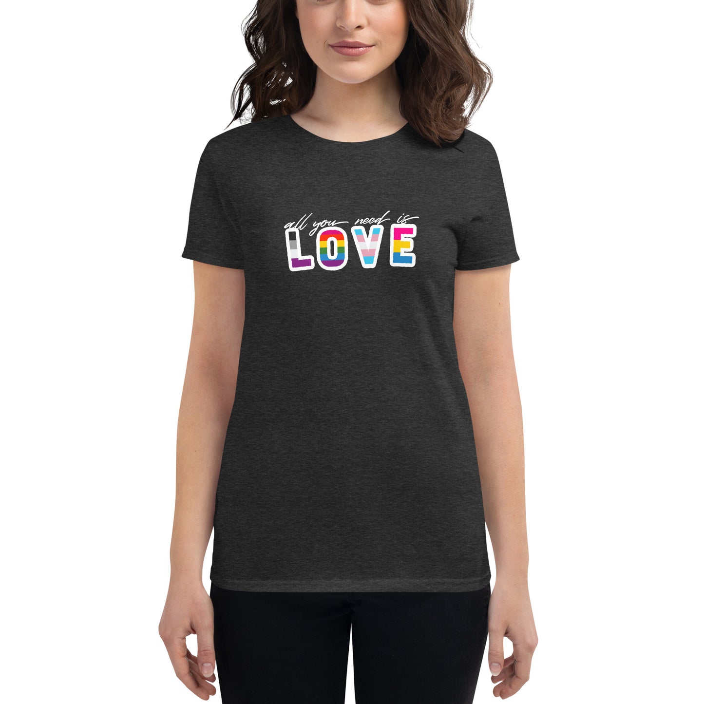 Love is All You Need - Women's short sleeve t-shirt