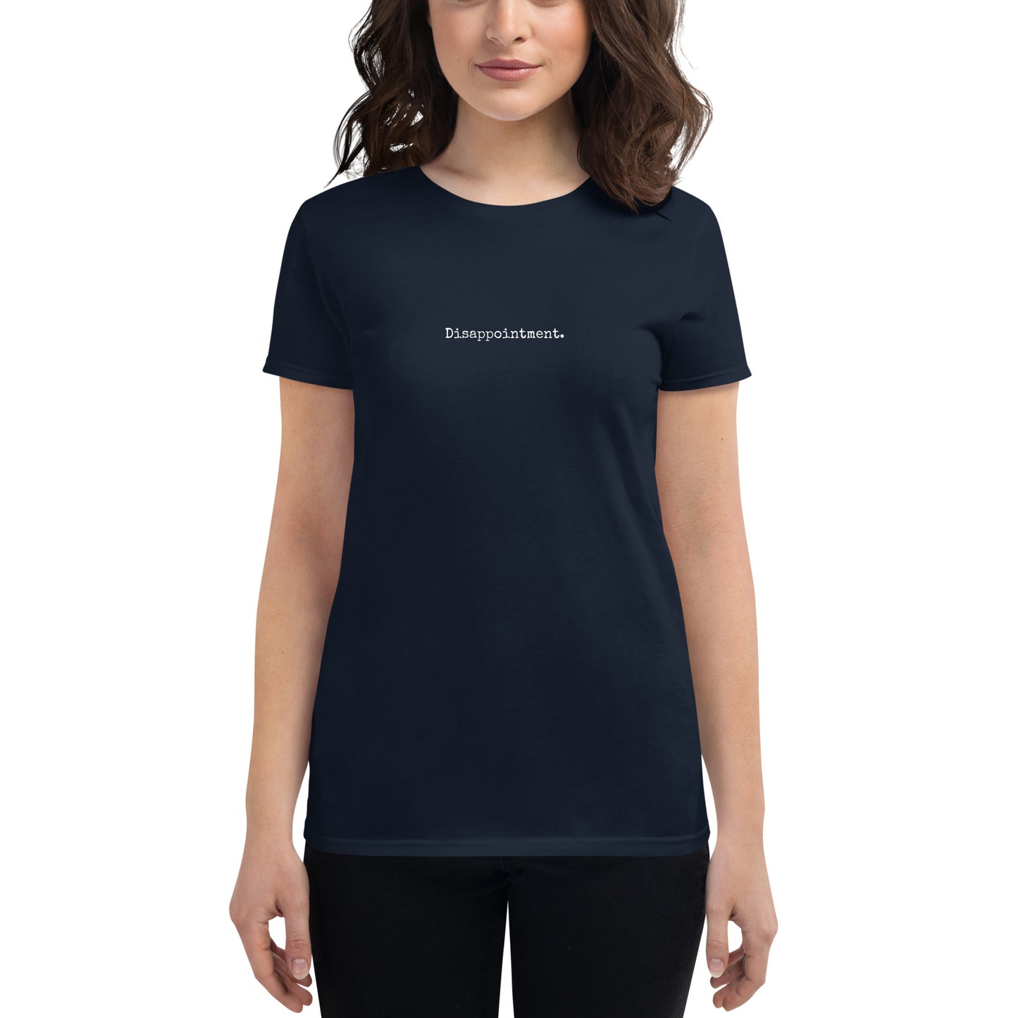 Disappointment - Women's short sleeve t-shirt