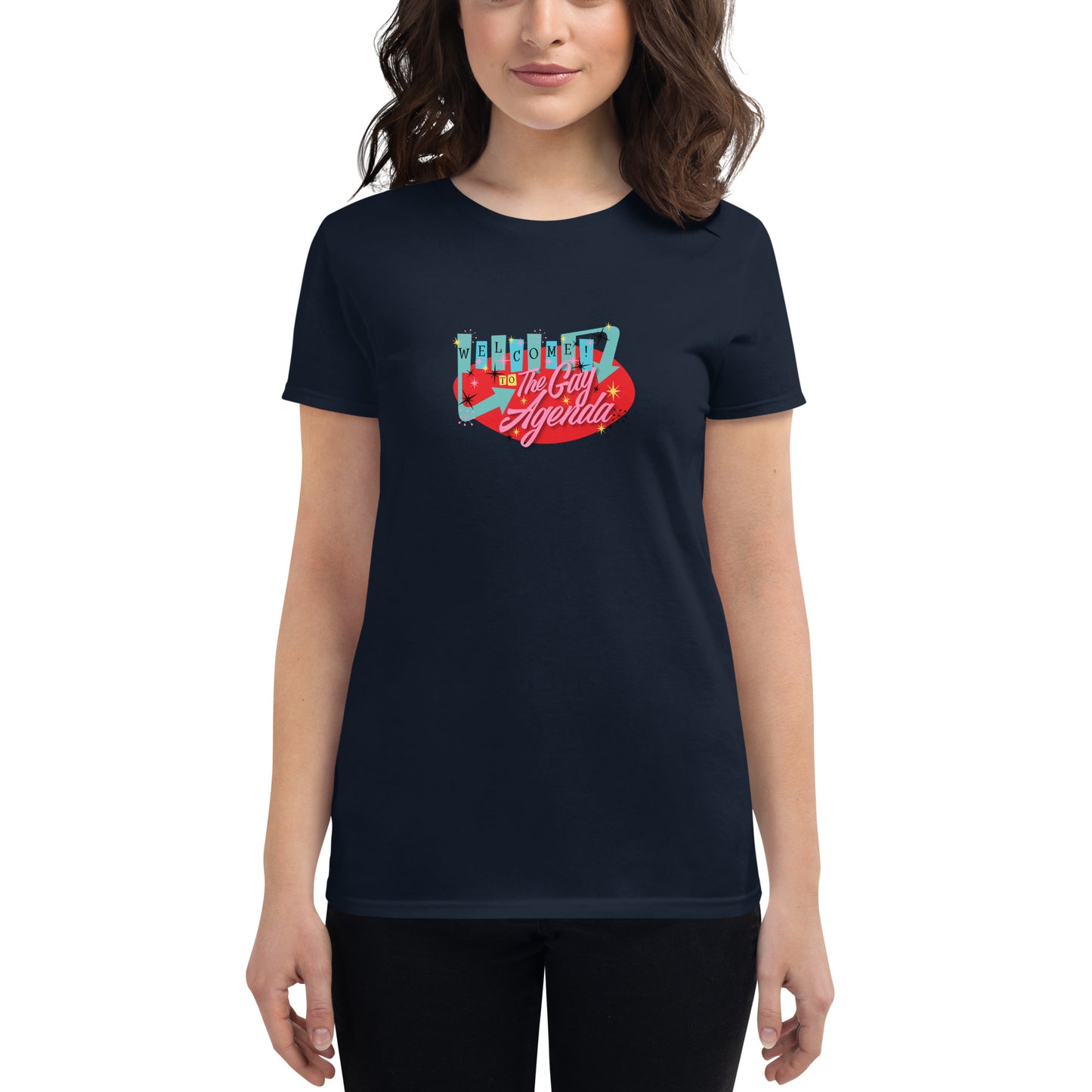 Welcome To The Gay Agenda - Women's short sleeve t-shirt