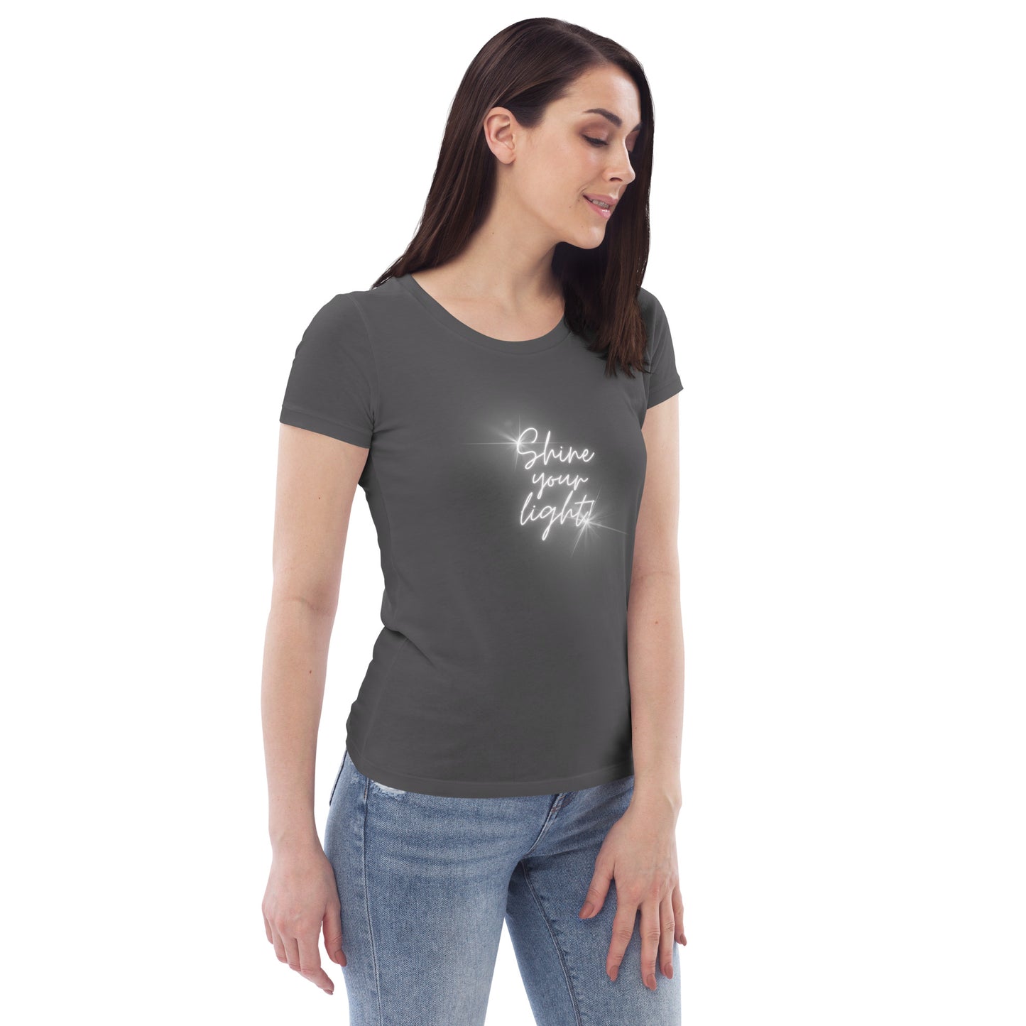 Shine Your Light - Women's fitted eco tee