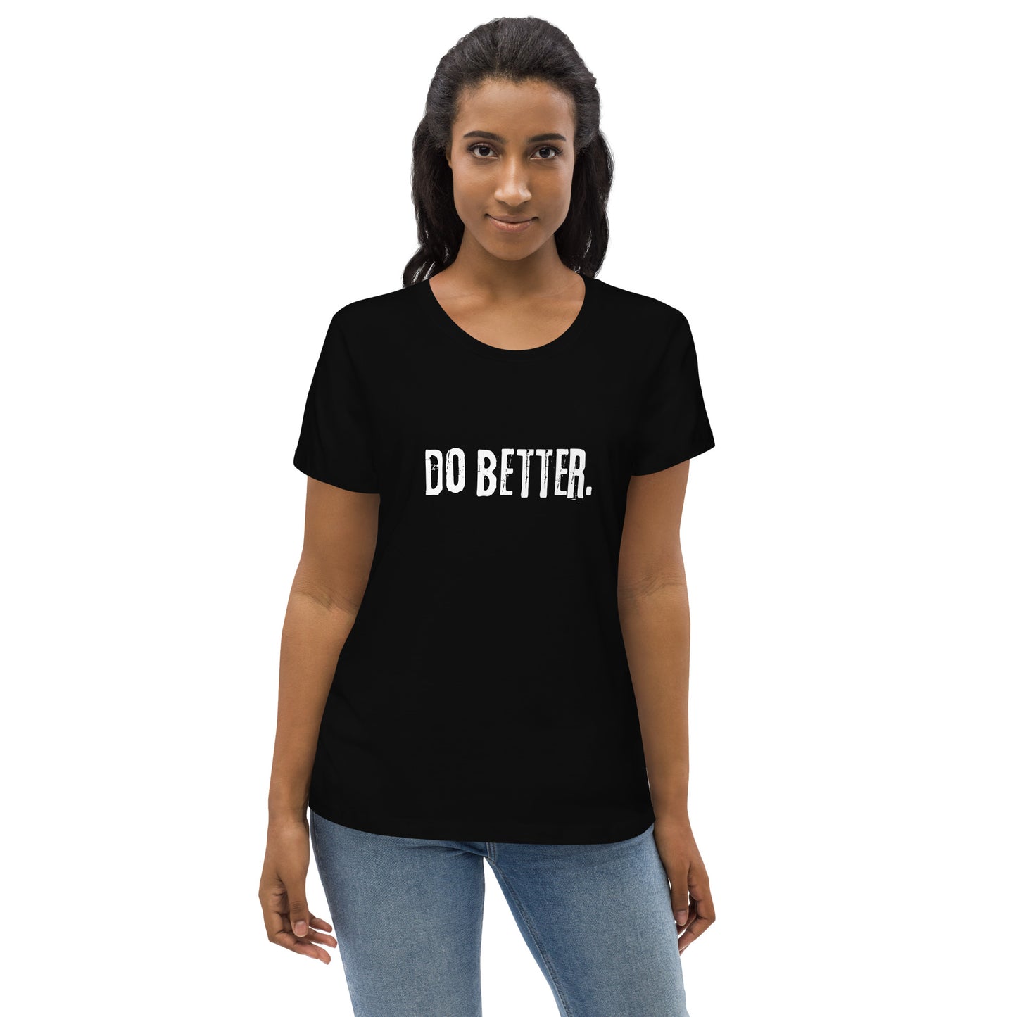 Do Better - Women's fitted eco tee