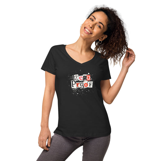 Zero Proof - Women’s fitted v-neck t-shirt