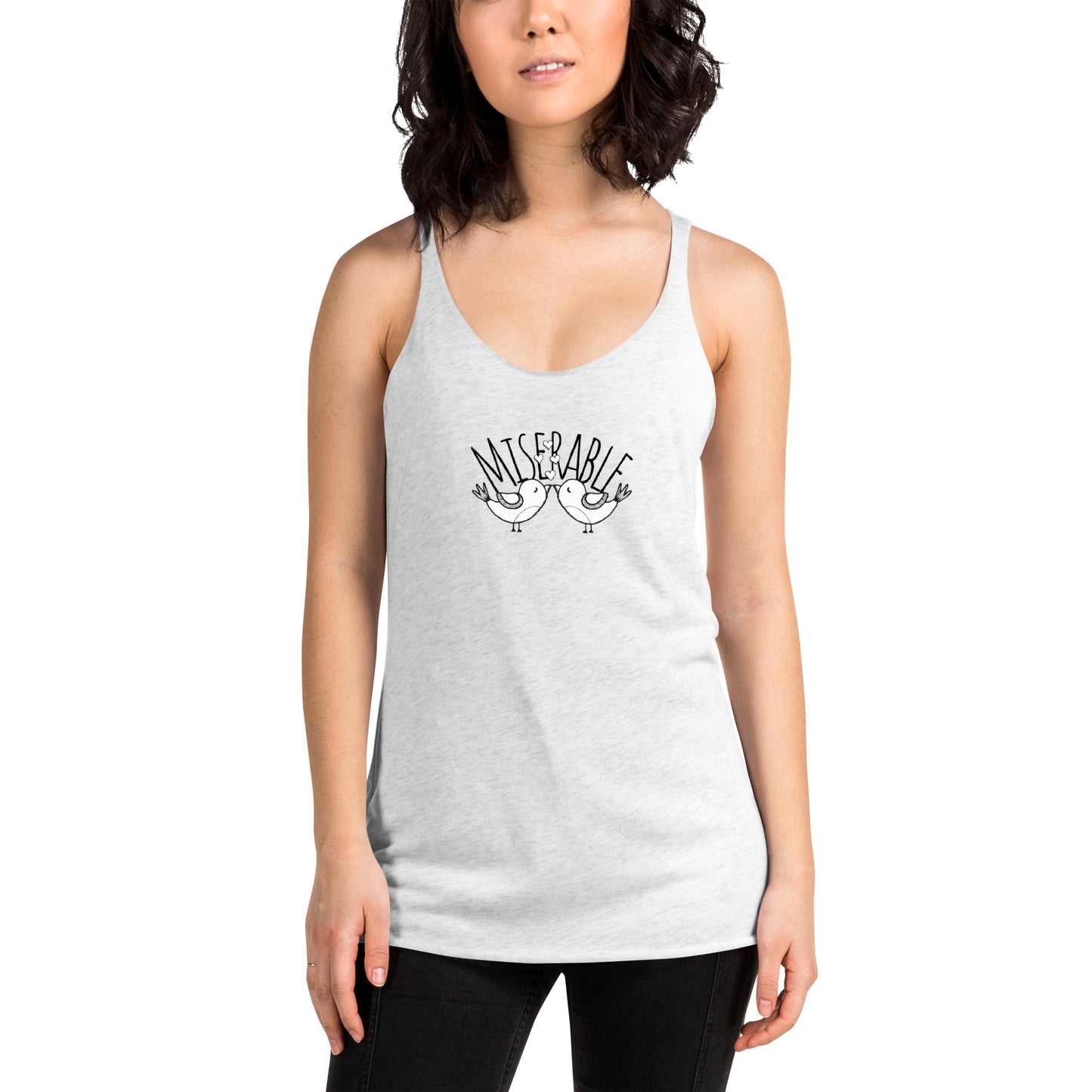Miserable Love Birds - Women's Racerback Tank