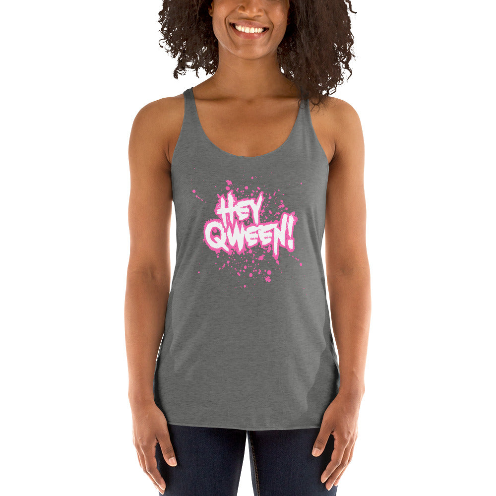 Hey Queen - Women's Racerback Tank