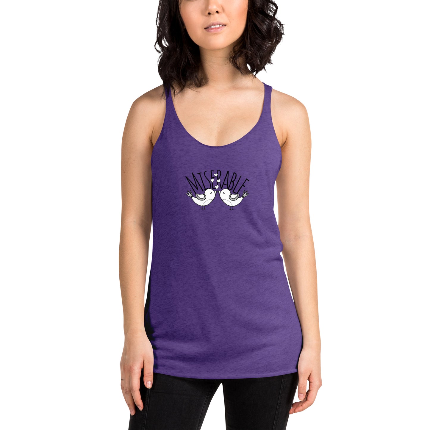 Miserable Love Birds - Women's Racerback Tank