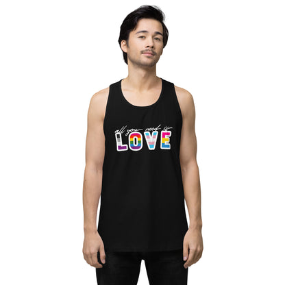 Love Is All You Need - premium tank top