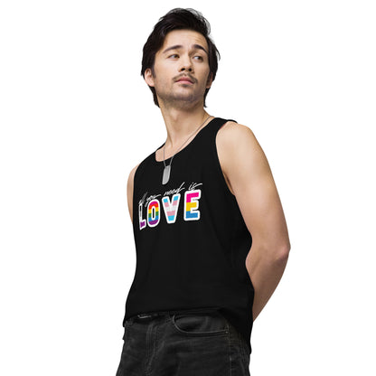 Love Is All You Need - premium tank top