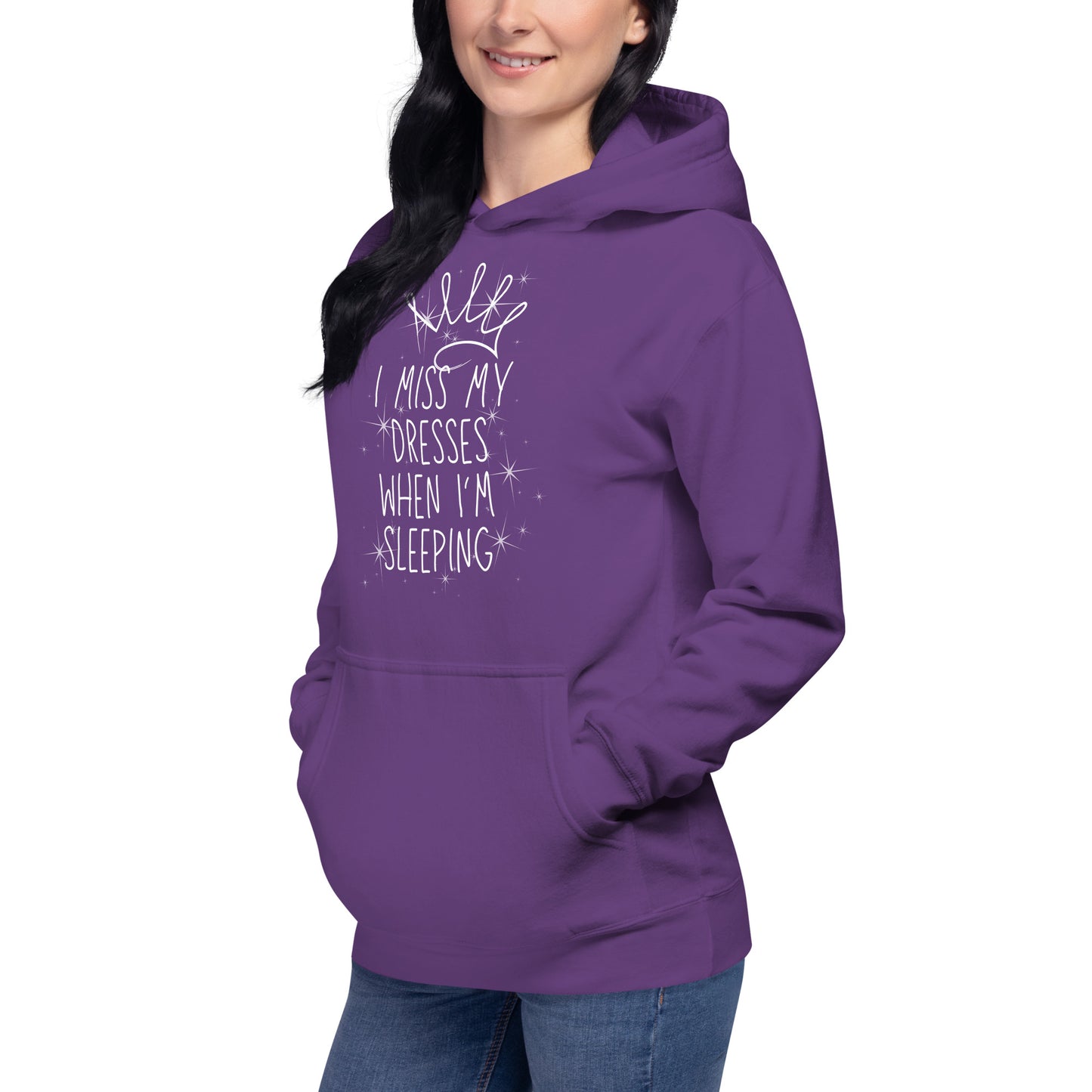 I Miss My Dresses When I'm Sleeping - Unisex Hoodie