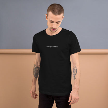Disappointment - Unisex t-shirt
