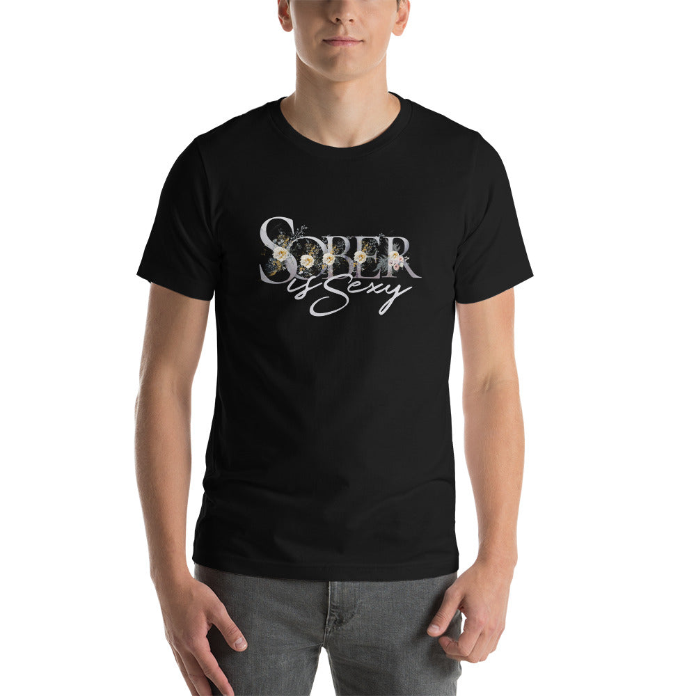 Sober is Sexy - Unisex t-shirt