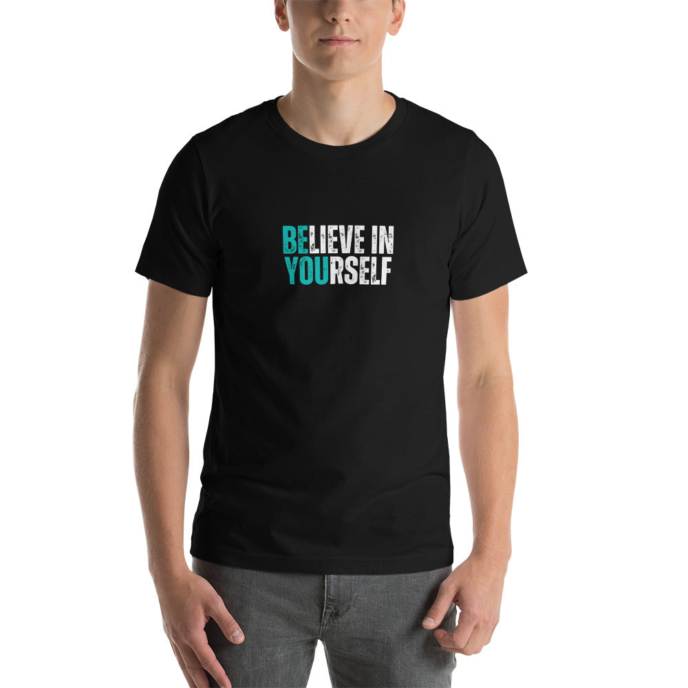 BElieve in YOUrself - Unisex t-shirt