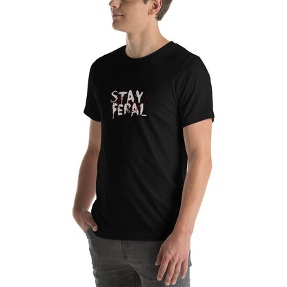 Stay Feral - Unisex t-shirt
