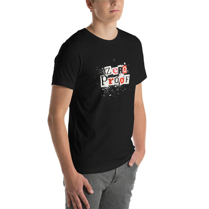 Zero Proof - Unisex t-shirt