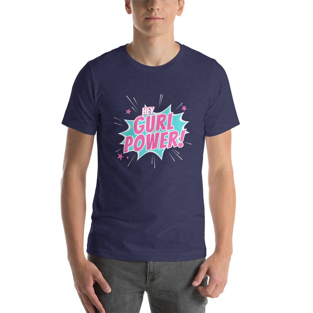 Shop the vibrant 'Hey Gurl Power' unisex short sleeve t-shirt, a fashion-forward statement for gay men and the LGBTQ community. Show your power and make a bold impact with this inclusive and trendy tee.