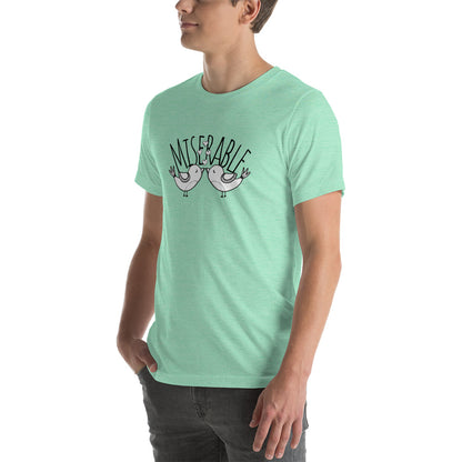 Miserable Love Birds - Unisex t-shirt