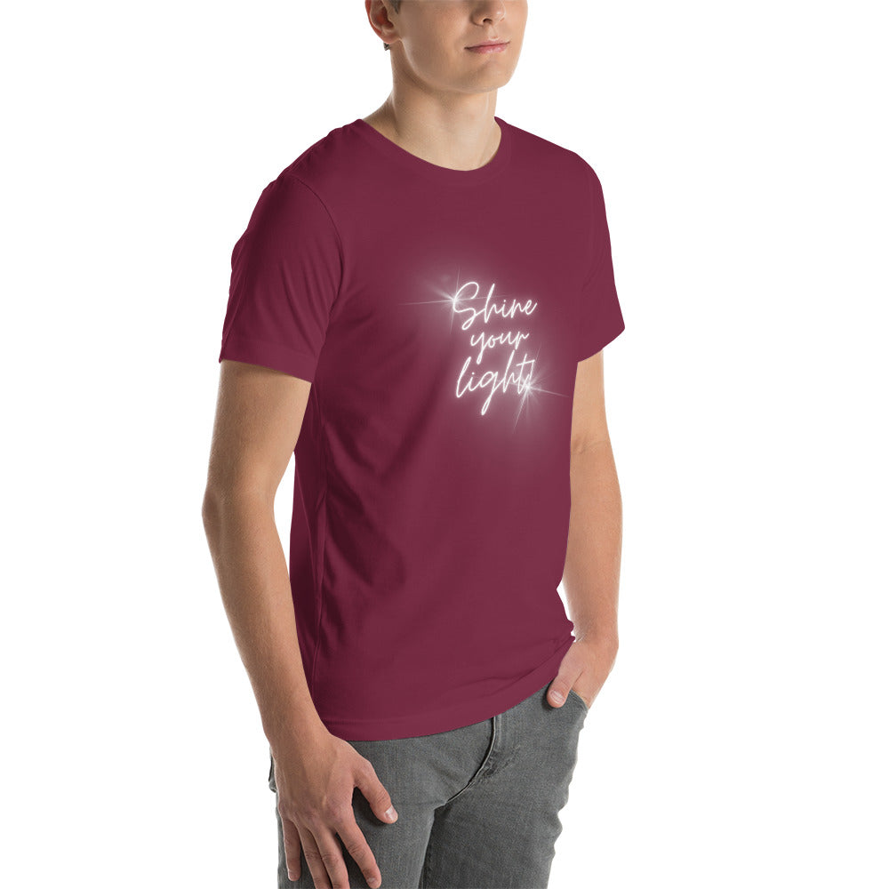 Shine Your Light - Unisex t-shirt