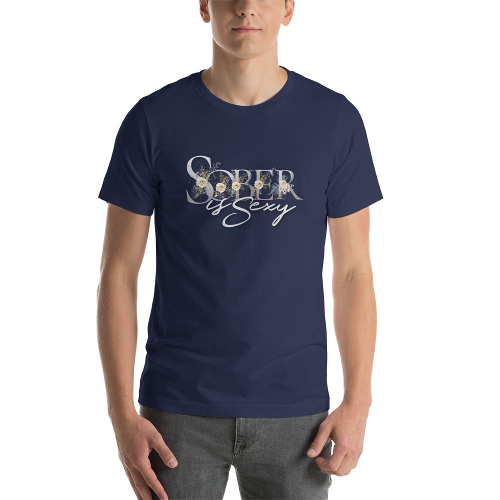 Sober is Sexy - Unisex t-shirt