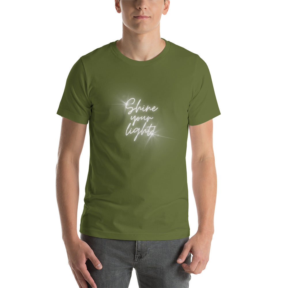 Shine Your Light - Unisex t-shirt