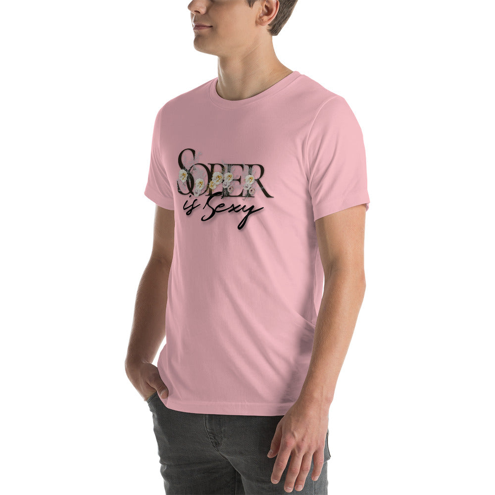 Sober is Sexy - Unisex t-shirt