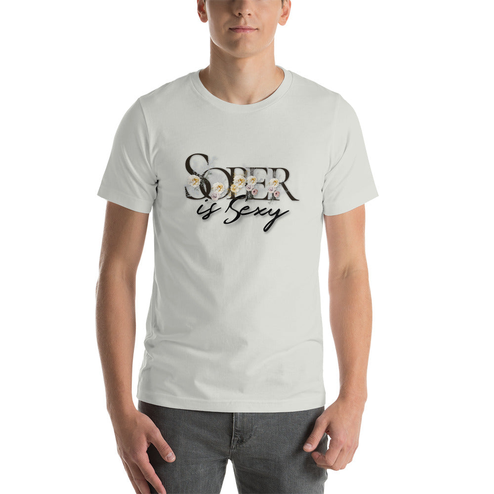 Sober is Sexy - Unisex t-shirt