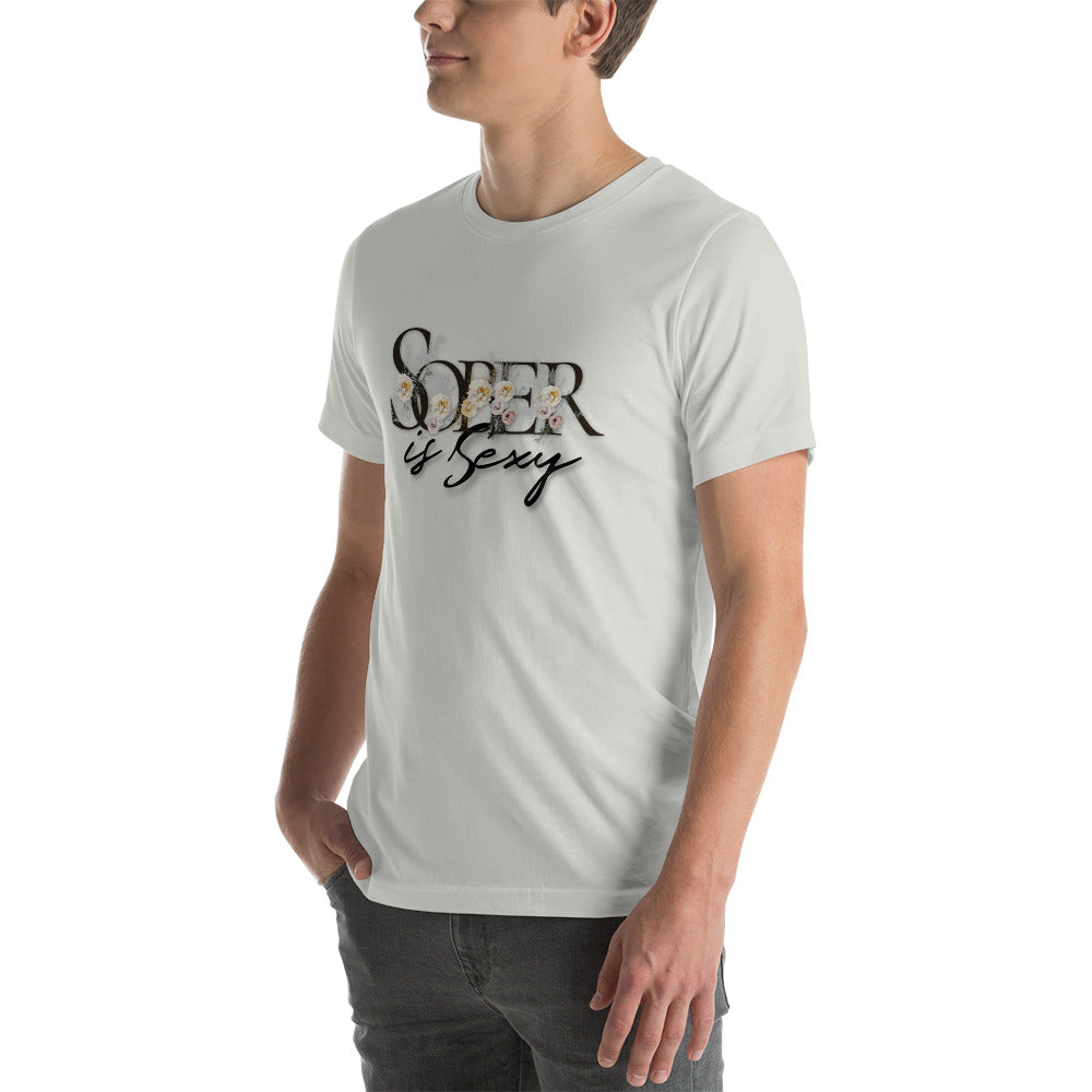 Sober is Sexy - Unisex t-shirt