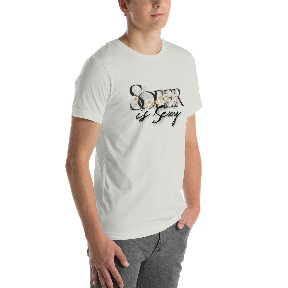 Sober is Sexy - Unisex t-shirt