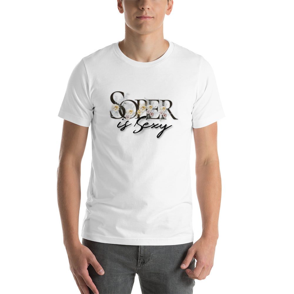 Sober is Sexy - Unisex t-shirt