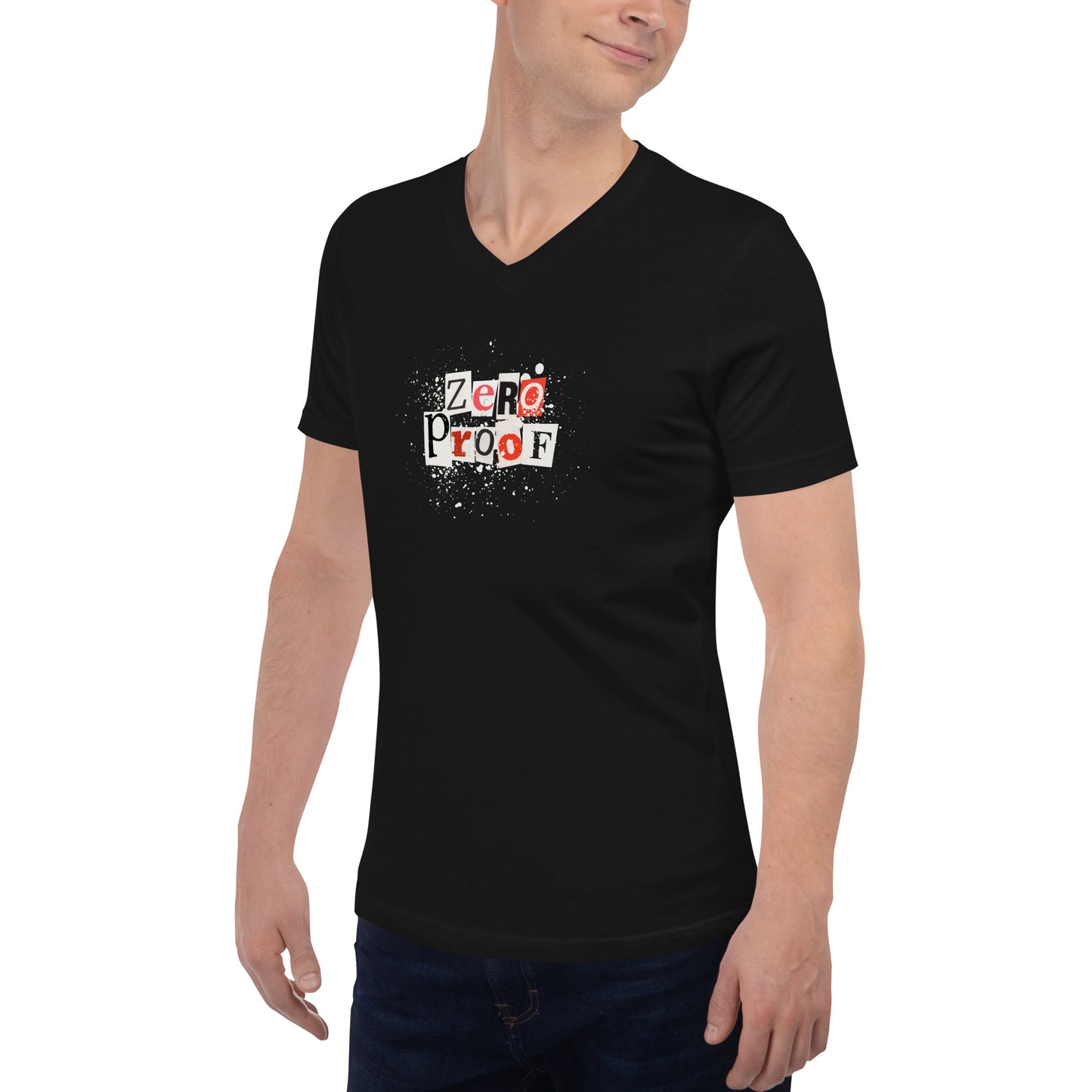Zero Proof - Unisex Short Sleeve V-Neck T-Shirt