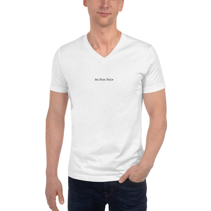 He/Him/Hole - Unisex Short Sleeve V-Neck T-Shirt