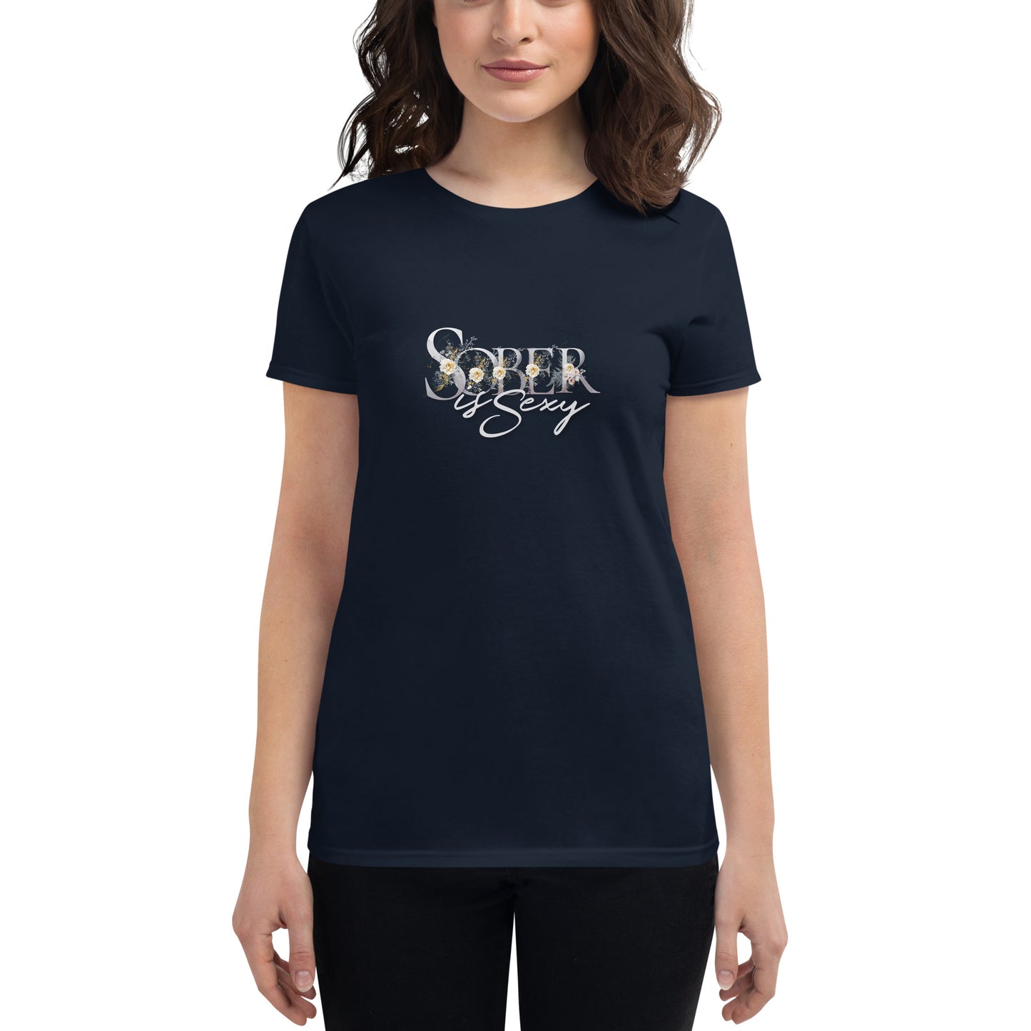 Sober is Sexy - Women's short sleeve t-shirt