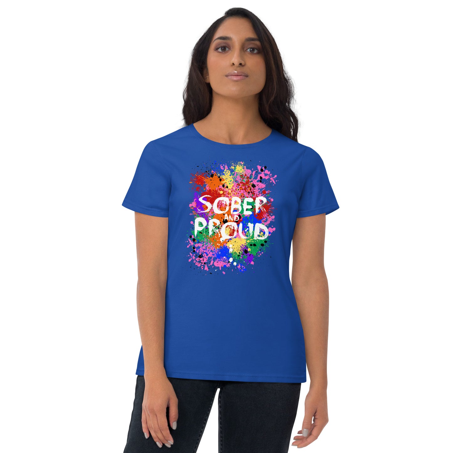 Sober and Proud - Women's short sleeve t-shirt