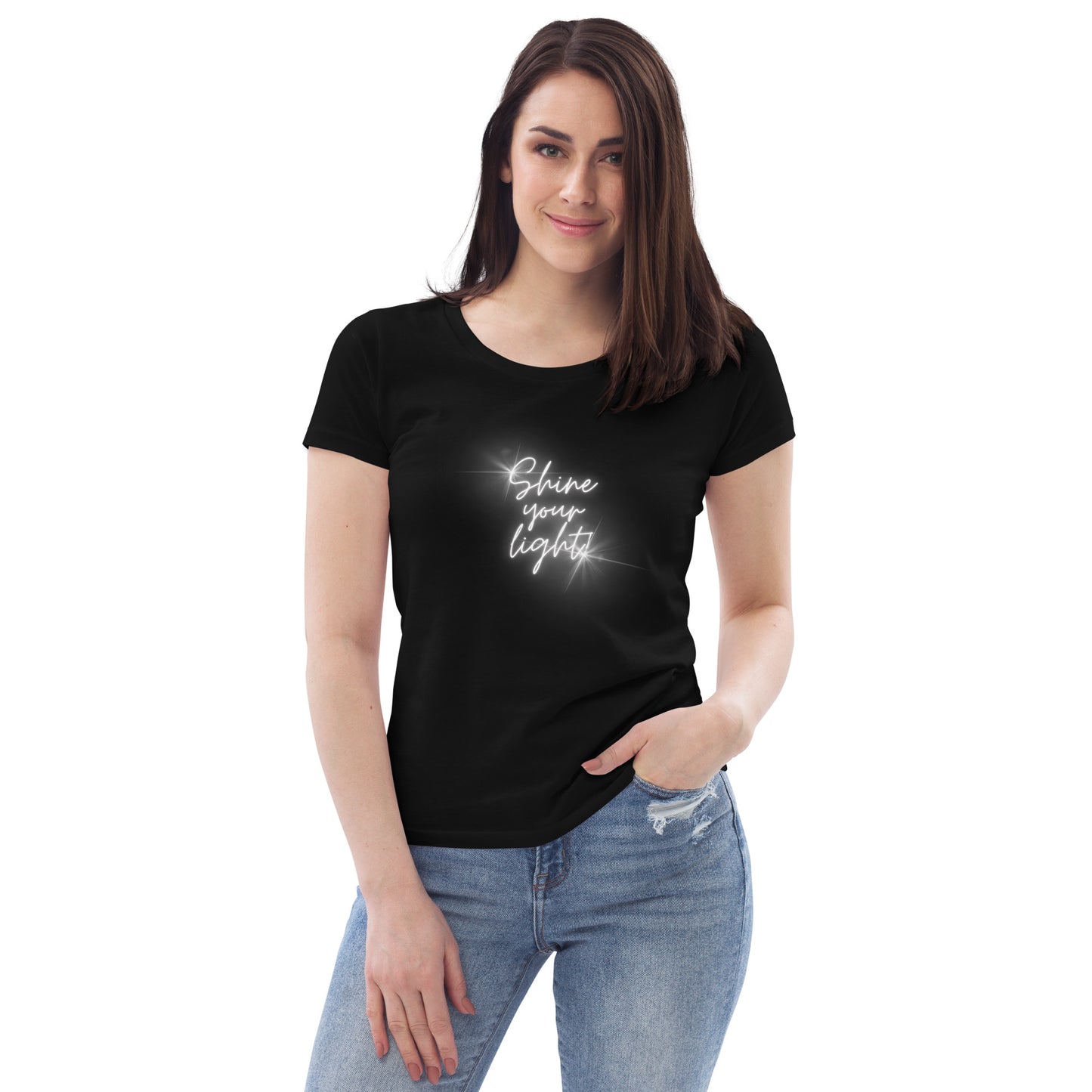 Shine Your Light - Women's fitted eco tee