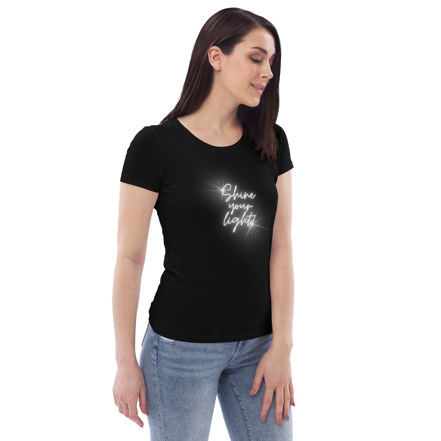 Shine Your Light - Women's fitted eco tee