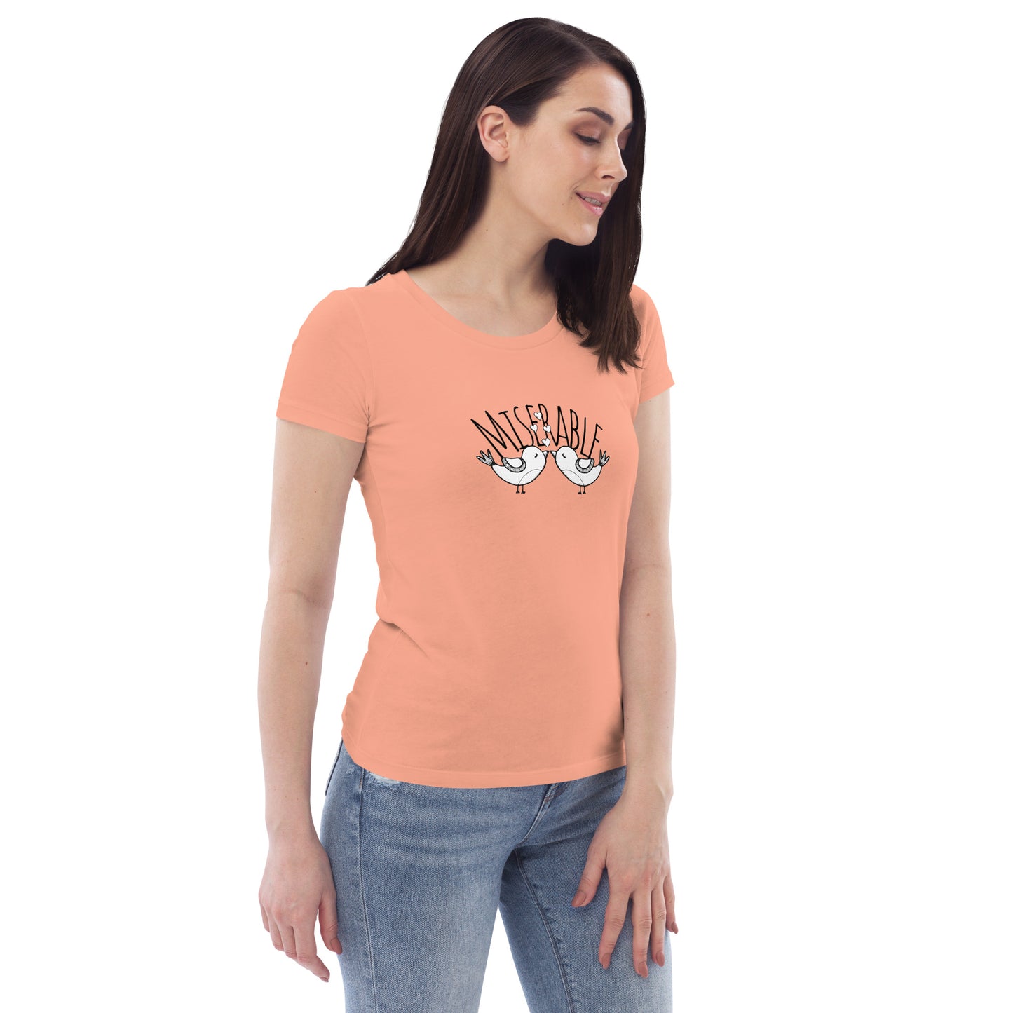 Miserable Love Birds - Women's fitted eco tee