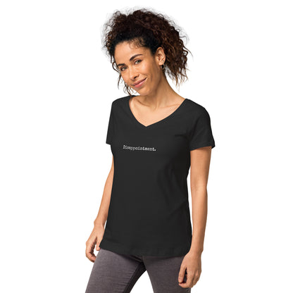 Disappointment - Women’s fitted v-neck t-shirt