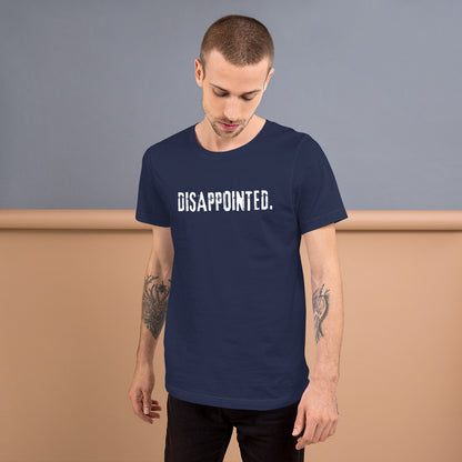 Disappointed  -  crew neck t-shirt
